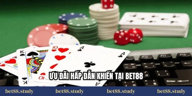 Ưu đãi hấp dẫn khiến tại BET88